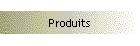 Produits
